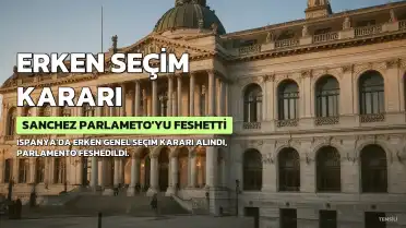 İspanya Başbakanı Sanchez, Erken Genel Seçim Kararı Aldı: Parlamento Feshedildi
