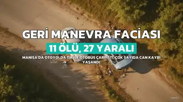 Otoyolda Geri Manevra Faciası: 11 Kişi Hayatını Kaybetti, 27 Kişi Yaralandı