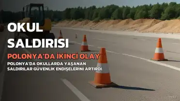 Polonya'da Okullarda Bıçaklı Saldırı Paniği: İki Günde İkinci Olay, Bir Kişi Hayatını Kaybetti