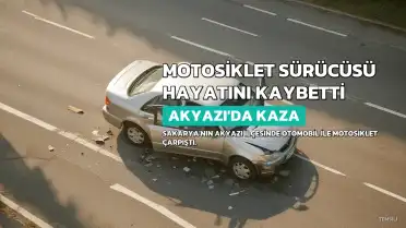 Sakarya'nın Akyazı İlçesinde Motosiklet Sürücüsü Hayatını Kaybetti