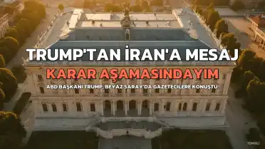 Trump'tan İran'a Sert Mesaj: 'Ya Kolay Yoldan Ya Zor Yoldan Çözeceğiz'