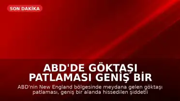 ABD'de Göktaşı Patlaması Geniş Bir Alanda Sarsıntıya Neden Oldu