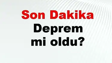 AFAD Son Depremler: 12 Mayıs 2026 Salı İstanbul ve Çevre İllerde Deprem Oldu Mu?