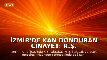 İzmir'de Kan Donduran Cinayet: R.Ş. Akrabası G.Ş.'i Öldürdü, Cesedini Kahvehane Önüne Bıraktı