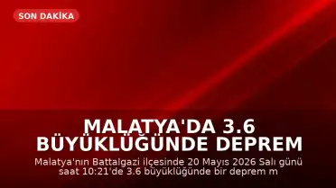 Malatya'da 3.6 Büyüklüğünde Deprem Meydana Geldi
