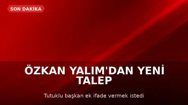 Ö.Y.'dan Ek İfade Talebi