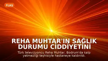 Reha Muhtar'ın Sağlık Durumu Ciddiyetini Koruyor: Kalp Yetmezliği Teşhisiyle Hastanede Tedavisi Sürüyor