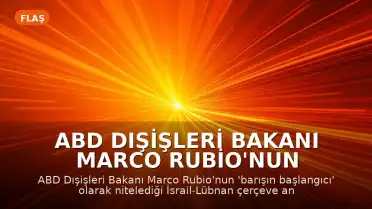 ABD Dışişleri Bakanı Marco Rubio'nun 'Barışın Başlangıcı' Dediği Anlaşmaya Lübnan'da Şüphe ve Tepki
