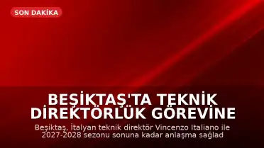 Beşiktaş'ta Teknik Direktörlük Görevine Vincenzo Italiano Getirildi