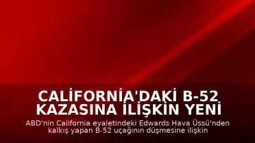 California'daki B-52 Kazasına İlişkin Yeni Görüntüler Paylaşıldı