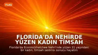 Florida'da Nehirde Yüzen Kadın Timsah Saldırısında Hayatını Kaybetti