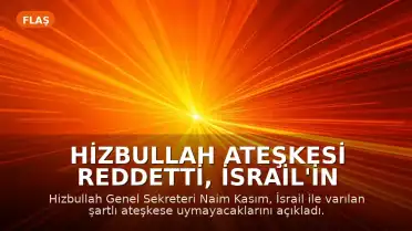Hizbullah Ateşkesi Reddetti, İsrail'in Kuzeyinde Sirenler Çaldı