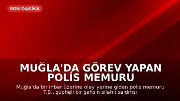 Muğla'da Görev Yapan Polis Memuru T.B. Şehit Oldu, İçişleri Bakanı Çiftçi'den Başsağlığı