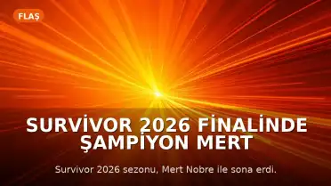 Survivor 2026 Finalinde Şampiyon Mert Nobre Oldu
