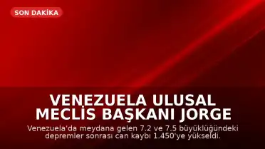 Venezuela Ulusal Meclis Başkanı Jorge Rodríguez: "Enkaz altındaki kurtarma çalışmaları için kritik saatlerdeyiz"