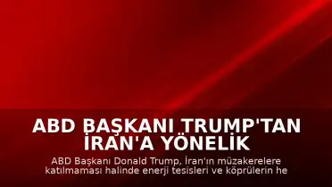 ABD Başkanı Trump'tan İran'a Yönelik Kritik Uyarı: "Bu gece, yarın gece ve sonraki gece çok sert vuracağız"