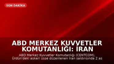 ABD Merkez Kuvvetler Komutanlığı: İran saldırısında 2 asker hayatını kaybetti