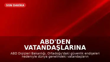 ABD'den Vatandaşlarına Küresel Seyahat Uyarısı