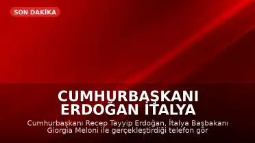 Cumhurbaşkanı Erdoğan İtalya Başbakanı Meloni ile Görüşme Gerçekleştirdi: "Müttefikler arasındaki bağ güçlendirilmeli"