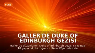 Galler'de Duke of Edinburgh Gezisi Sırasında Bir Öğrenci Boğuldu