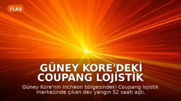 Güney Kore'deki Coupang Lojistik Merkezinde Yangın Müdahalesi Üçüncü Gününe Girdi