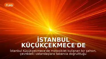 İstanbul Küçükçekmece'de Motosikletli Şahsın Silahlı Tehdit Anları Kamerada