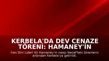Kerbela'da Dev Cenaze Töreni: Hamaney'in Naaşı Şehit Ebu Mehdi el-Mühendis Caddesi'ne Getirildi
