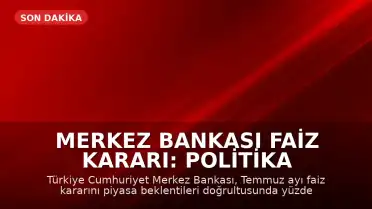 Merkez Bankası Faiz Kararı: Politika Faizi %37 Seviyesinde Sabit Tutuldu
