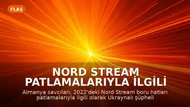 Nord Stream Patlamalarıyla İlgili Ukrayna Vatandaşına Dava Açıldı