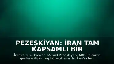 Pezeşkiyan: İran Tam Kapsamlı Bir Savaşın İçinde