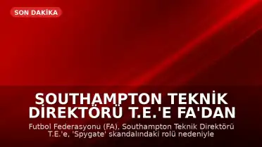 Southampton Teknik Direktörü T.E.'e FA'dan 'Spygate' Suçlaması
