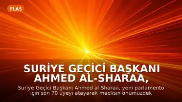 Suriye Geçici Başkanı Ahmed al-Sharaa, Yeni Meclis İçin Son 70 Üyeyi Atadı