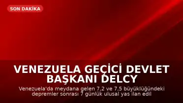 Venezuela Geçici Devlet Başkanı Delcy Rodriguez: "7 günlük Ulusal Yas ilan edilmesine karar vermiş bulunmaktayım"