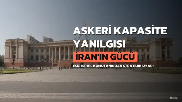 Eski İsrail Hava Kuvvetleri Komutanı Zvika Haimovitch: "ABD ve İsrail İran'ı yanlış değerlendirdi"