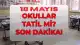 18 Mayıs Pazartesi Okullar Tatil mi? MEB Açıklaması