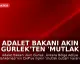 Adalet Bakanı Akın Gürlek'ten 'Mutlak Butlan' Kararı Sonrası Açıklama