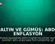 Altın ve Gümüş: ABD Enflasyon Verisi Sonrası Kıymetli Metallerde Ayrışma Yaşanıyor