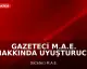 Gazeteci M.A.E. hakkında uyuşturucu ve cinsel saldırı suçlamalarıyla iddianame hazırlandı