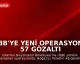 İBB'ye Yeni Operasyon: 57 Gözaltı