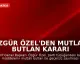 Özgür Özel'den Mutlak Butlan Kararı Sonrası İlk Açıklama