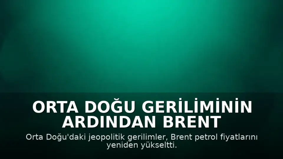Orta Doğu Geriliminin Ardından Brent Petrolü 107 Doları Aştı
