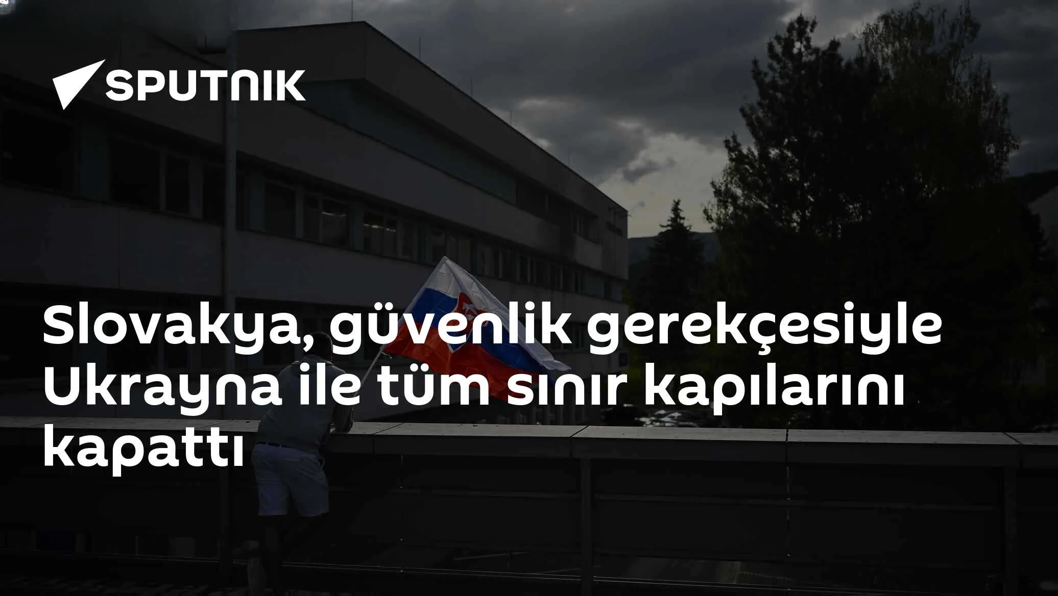 Slovakya, Ukrayna Sınırını Güvenlik Gerekçesiyle Kapattı