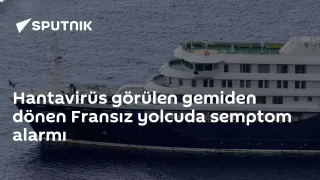 Hantavirüs Şüphesi: Fransız Yolcuda Semptomlar Belirdi
