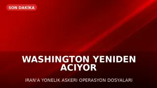 ABD İran'a Yönelik Askeri Operasyon Seçeneklerini Yeniden Değerlendiriyor