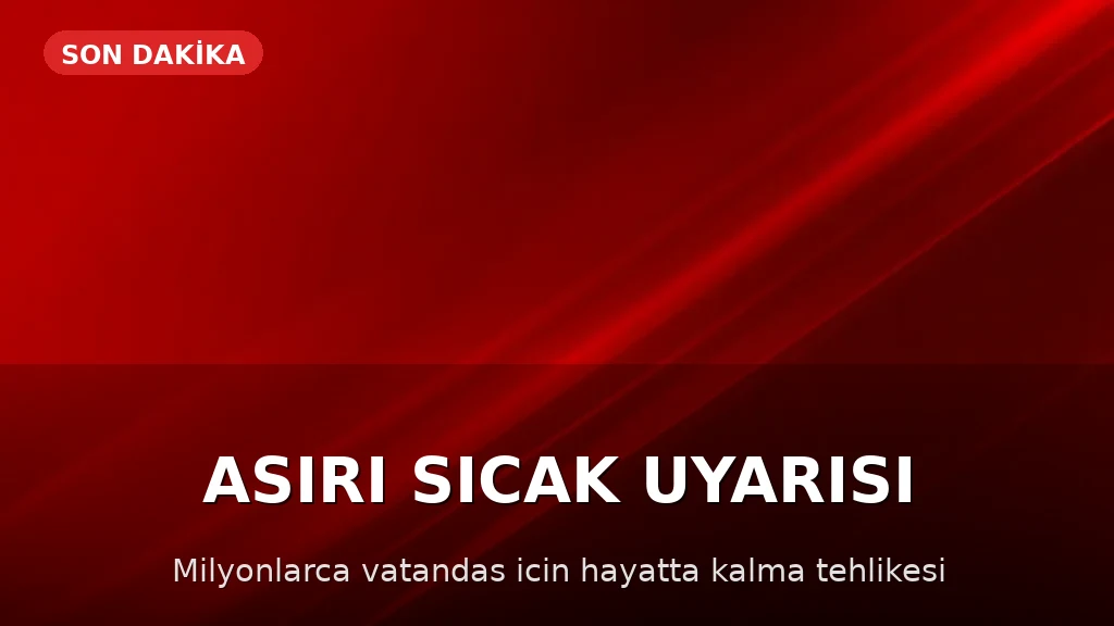 Hindistan'da Milyonlarca Kişi İçin Hayatta Kalma Uyarısı Yapıldı