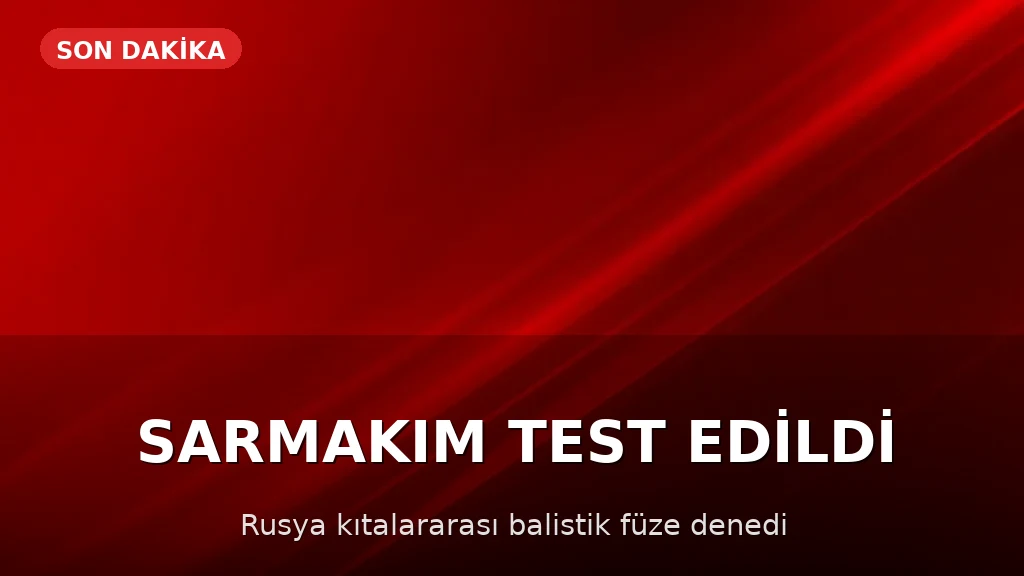 Rusya Stratejik Füze Kuvvetleri: "Sarmat" Füzesinin Testi Başarıyla Gerçekleşti