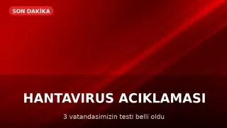 Sağlık Bakanlığı'ndan Hantavirüs Açıklaması: 3 Vatandaşın Test Sonuçları Negatif Çıktı